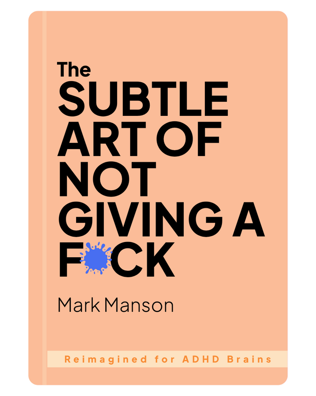 The Subtle Art of Not Giving a F*ck The Subtle Art of Not Giving a F*ck